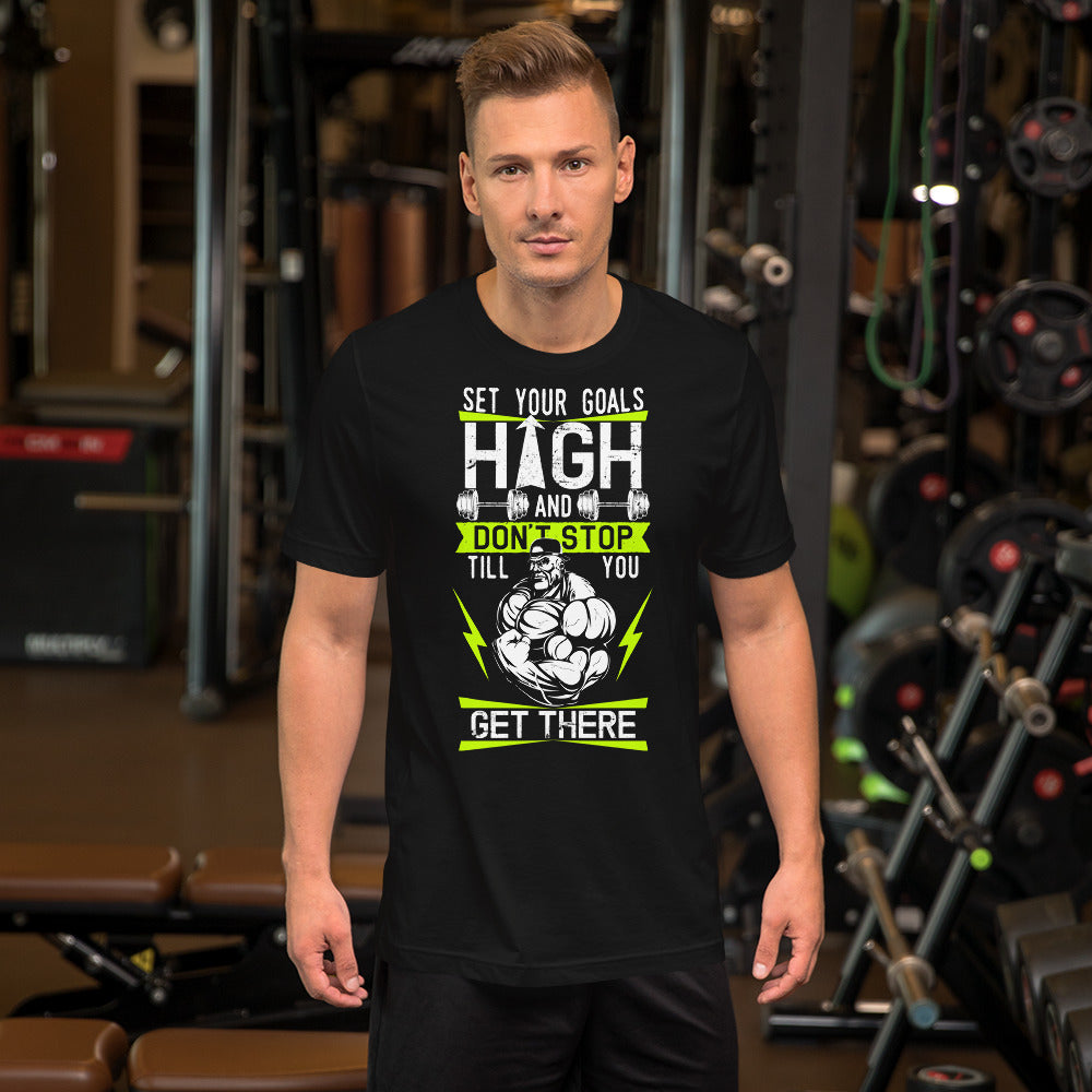 Set Your Goals High Unisex T-Shirt