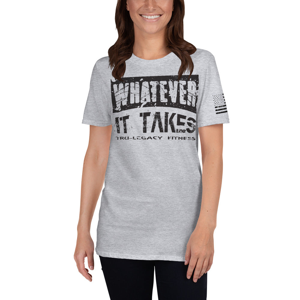 "Whatever It Takes" Grey T-Shirt