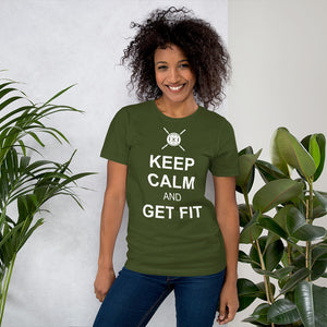 Keep Calm And Get Fit  Unisex T-Shirt