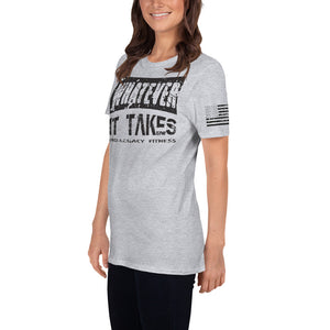 "Whatever It Takes" Grey T-Shirt