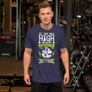 Set Your Goals High Unisex T-Shirt